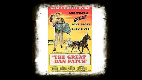 The Great Dan Patch 1949 | Classic Romance Movies | Classic Drama | Vintage Full Movies