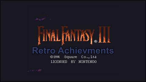 Final Fantasy VI - Retro Achievements 13 - 2024-04-03