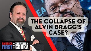 The Collapse of Alvin Bragg's Case? Sebastian Gorka on AMERICA First