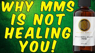 Why MMS (Miracl3 Mineral Solution) is Not Healing You!