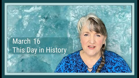 This Day in History, March 16