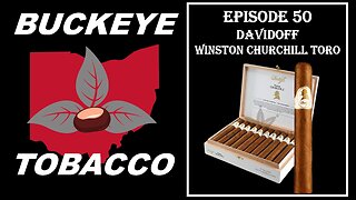 Episode 50 - Davidoff Winston Churchill Toro
