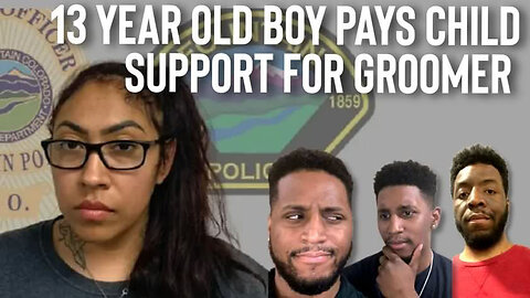 13 year old boy R*PED by female groomer has to pays child support?!?