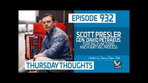 Scott Presler, Gen. David Petraeus, Forcing Functions and a Writing Process