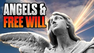 Do Angels Have Free Will? // Daniel Adams