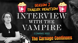 Interview with the Vampire Season 2 Teaser Trailer REACTION