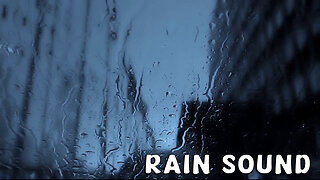 Rain Nature Sound On Window For Deep Sleep, Study, Work | Meditation Relax Music | White noise