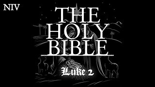 Bible Audiobook: Luke 2 (NIV)