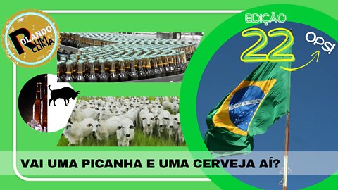 RC022: Vai Uma Picanha e Uma Cerveja aí?