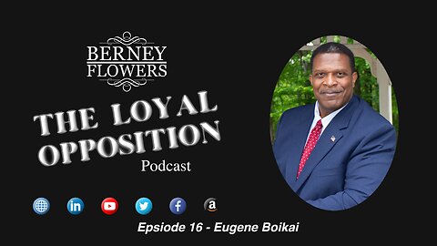 The Loyal Opposition Podcast - Episode 16 - Activist Eugene Boikai - How Do We Fix Baltimore?