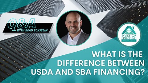 What is the Difference Between USDA and SBA Financing?