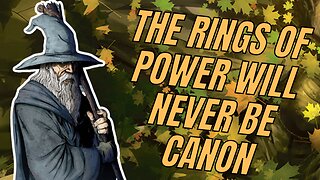 the rings of power will never be canon