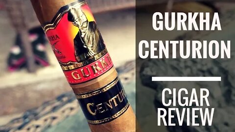 Gurkha Centurion Cigar Review