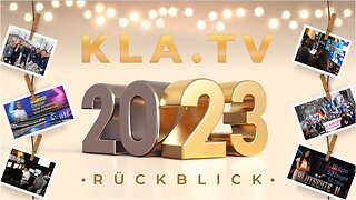 Kla.TV International & Investigativ – Rückblick 2023@kla.tv🙈🐑🐑🐑 COV ID1984