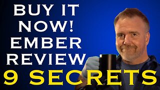 9 Ember Owner Secrets in the "Just Buy It!" Review plus Coupon Code