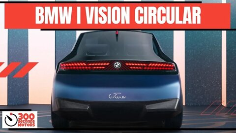 BMW I VISION CIRCULAR is looking ahead to a compact car for the year 2040