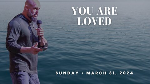 He Promises: You are Loved