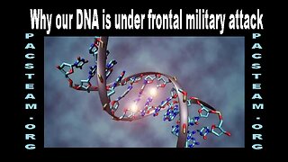 Why our DNA is under frontal military attack