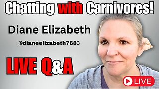 Fighting Cancer on The Carnivore Diet: Diane's Story LIVE & QA @dianeelizabeth7683