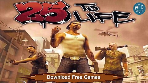 Download Game 25 to Life Free