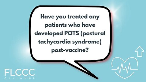 Have you treated any patients who have developed POTS (postural tachycardia syndrome) post-vaccine?
