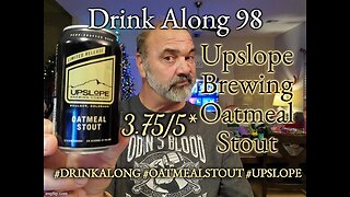 Drink Along w #beerandgear 98: Upslope Oatmeal Stout 3.75/5*