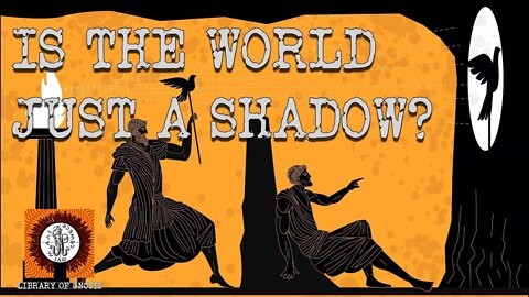 Is the World we see just a Shadow on a Cave Wall? The Theory of Forms and the Allegory of the Cave.