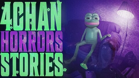 8 True Scary 4CHAN Stories | VOL 4