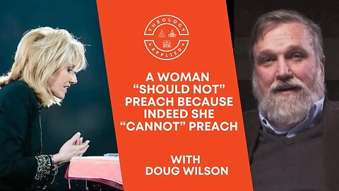 A Woman “Should Not” Preach Because Indeed She “CANNOT” Preach