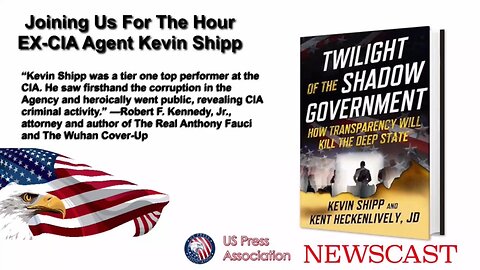 Twilight of the Shadow Government With Former CIA Agent Kevin Shipp