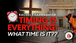 Timing Is Everything - Rachel Chahanovich March 31st, 2024