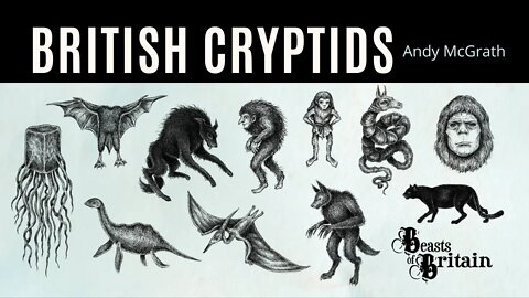How did Andy McGrath become interested in British Cryptids?