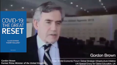 The Great Reset | "The Fourth Industrial Is An All-Consuming Industrial Revolution. Affecting All Services, All Products, All Countries, and All People. All of This Has Been Set Out By Klaus Schwab." - Gordon Brown (Former PM of the UK)