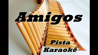 🎼 Amigos - - Karaokê - Pista - BackingTrack.