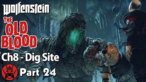 Wolfenstein The Old Blood Walkthrough Gameplay Part 24 Chapter 8 Dig Site Ultra Settings[4K UHD]