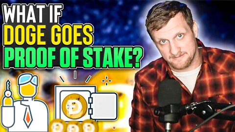 Dogecoin PoS | Proof of Stake?!