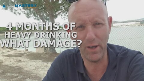 4 Month of Heavy Binge Drinking Damage Assessment