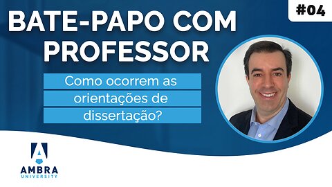 Como ocorrem as orientações de dissertação? - #03 - Bate-papo com Professor - Fernando Meneguin