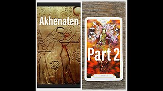 Akhenaten 🏺☀️ (Part 2)