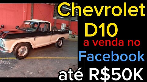 Chevrolet D10 a venda até R$50K