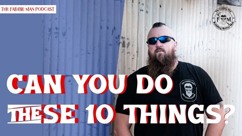 What are 10 Things All men Should Be able to Do? Watch this to find out! | S02E08 of TFM Podcast