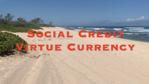 Social Credit Virtue Currency