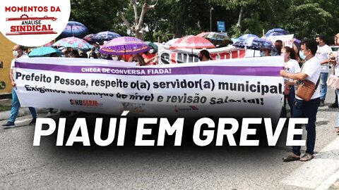 Professores municipais e estaduais em greve em Piauí | Momentos