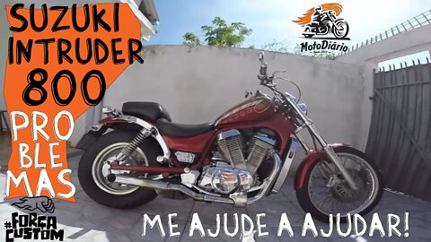 Suzuki Intruder 800, problemas mecânicos: Me ajude a ajudar.