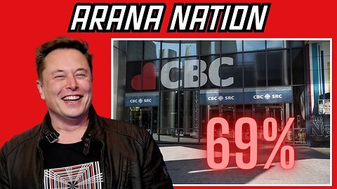 CBC Quit Twitter Cuz Elon Musk Exposed Them! | ARANA NATION - Sun, Apr. 23, 2023