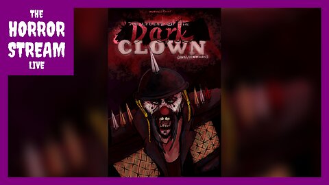 The Legend of the Dark Clown Is Available Now [Scare Tissue]