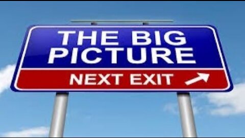 The Big Picture----->Next Exit 2022