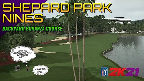 Shepard Park Nines - PGA TOUR 2K21 (Course Playthrough)