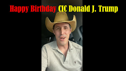 Derek Johnson: Happy Birthday CIC Donald J. Trump