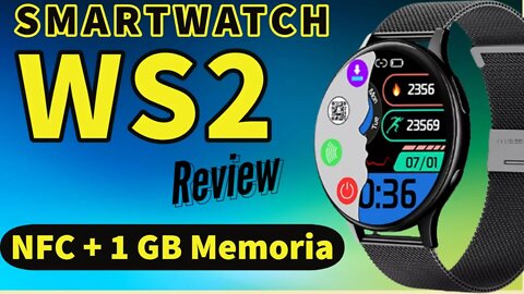 Smartwatch WS2 Unboxing Review NFC 1GB Memoria Interna Music | WS2 Smart Watch